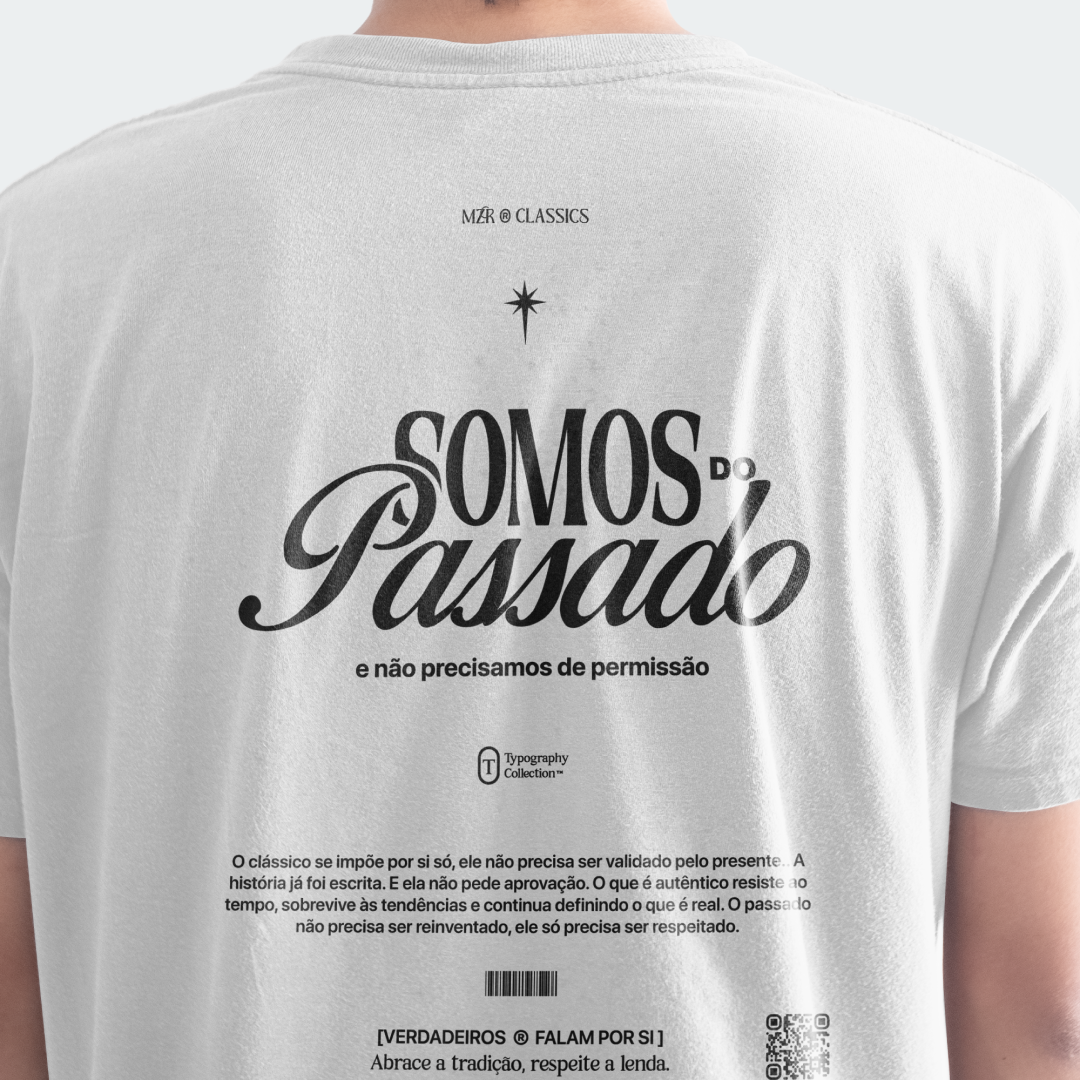 CAMISETA SOMOS DO PASSADO
