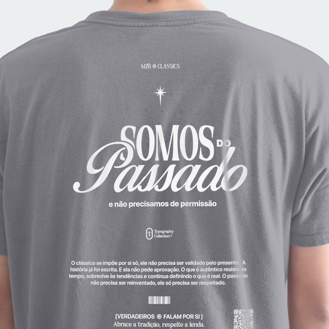 CAMISETA SOMOS DO PASSADO
