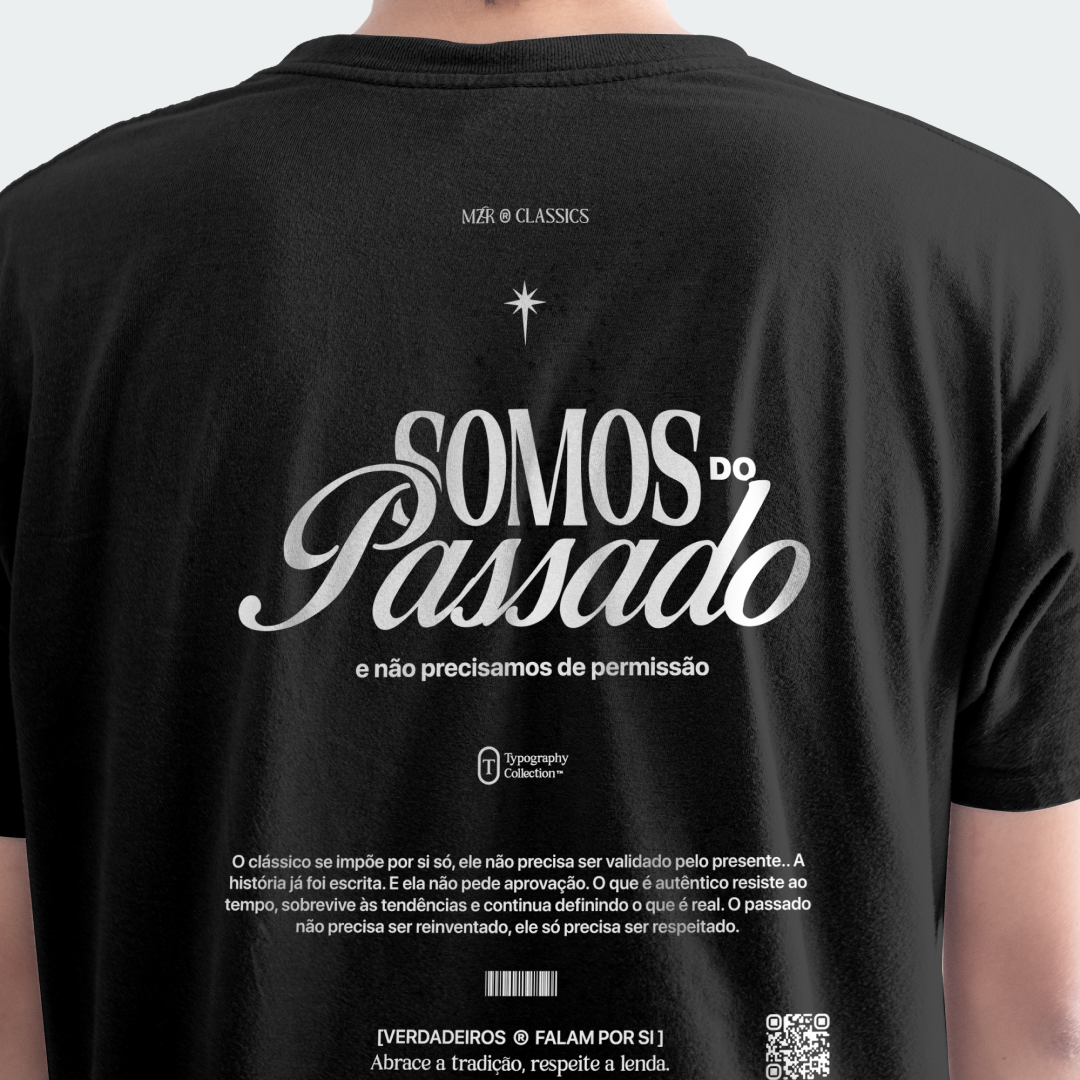 CAMISETA SOMOS DO PASSADO